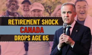 Canada Ends Retirement at 65, New Rules Start November 10, 2025