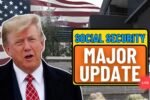 Social Security Major Update