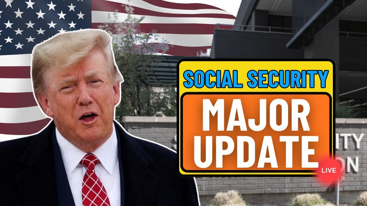 Social Security Major Update